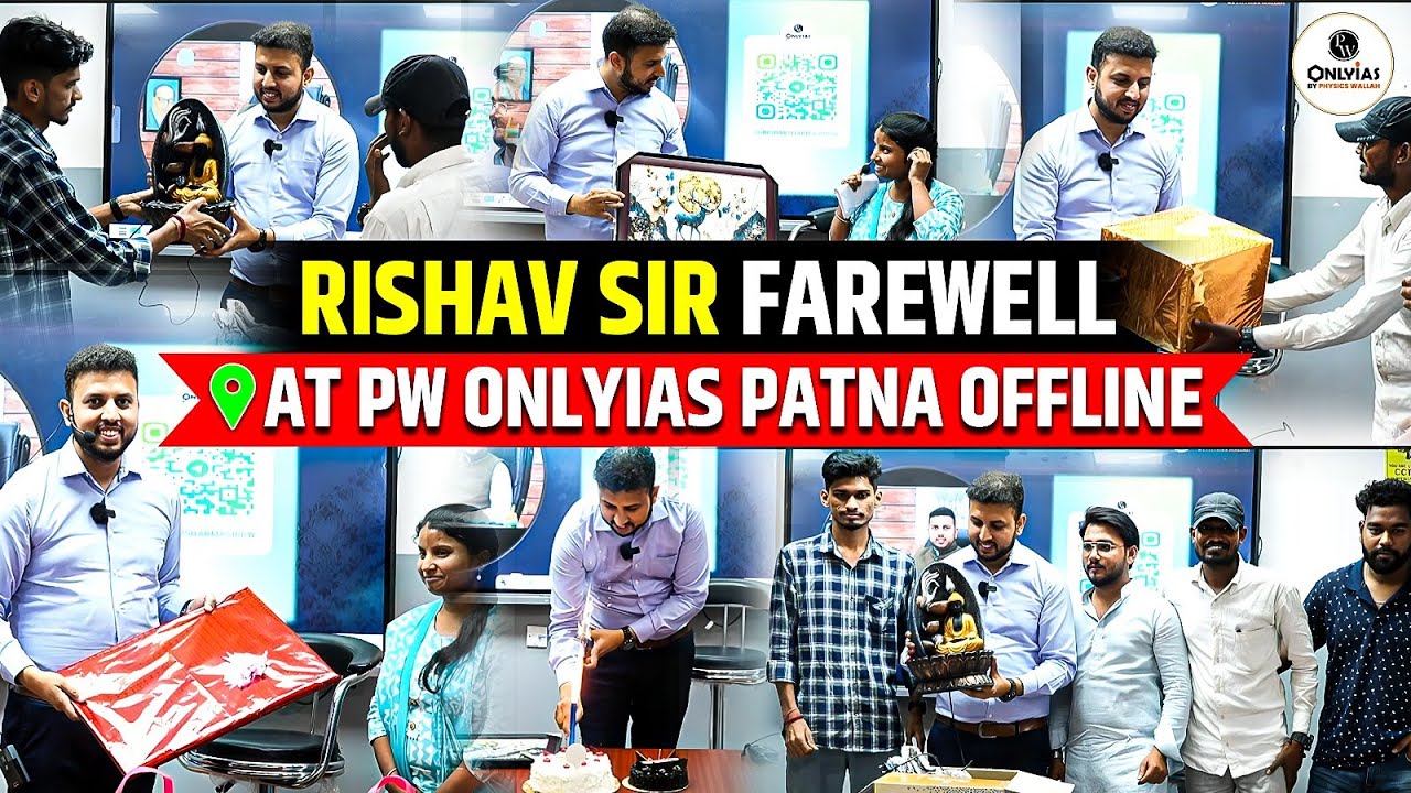 Rishav Sir's Farewell at Patna Centre 🎓 | Unforgettable Moments with UPSC Aspirants&nbsp;|&nbsp;PW&nbsp;OnlyIAS