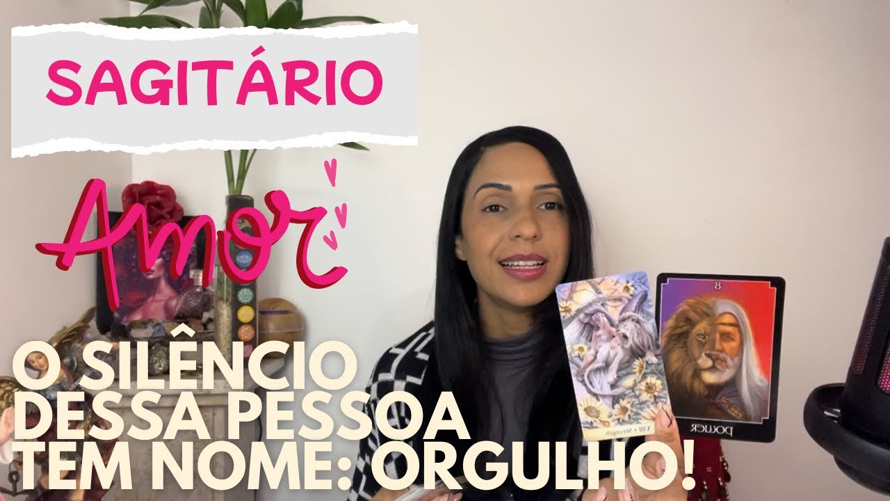 ❣️SAGITÁRIO AMOR✨O silêncio dessa pessoa tem nome: ORGULHO! 