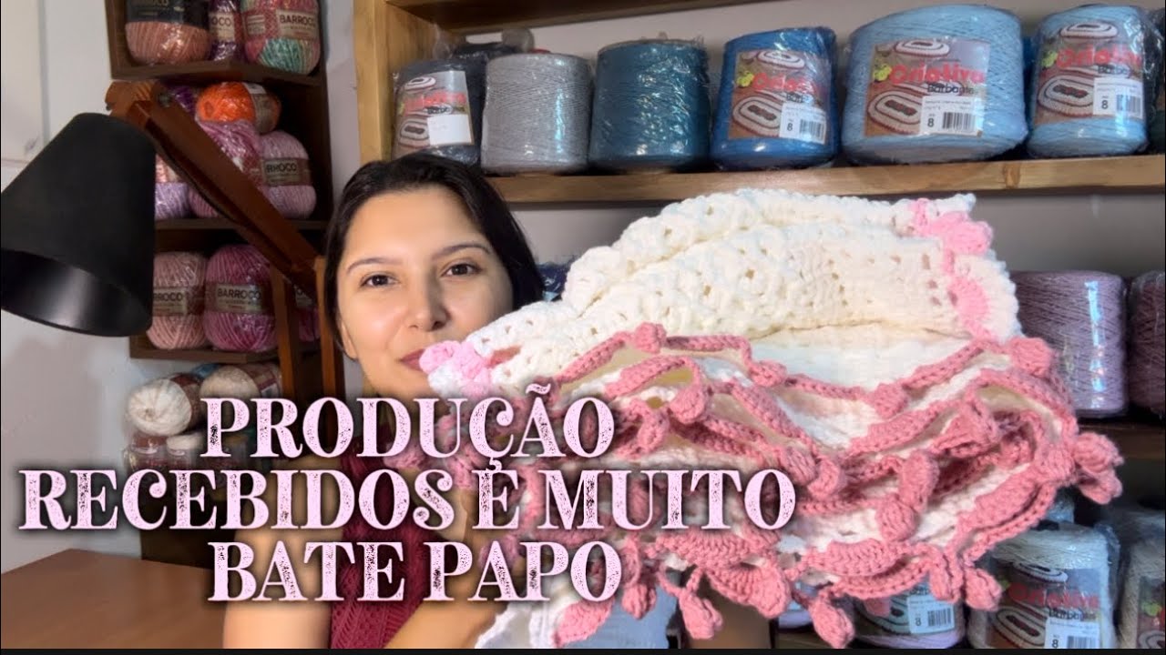 🩷PRODUÇÃO, RECEBIDOS E MUITO BATE PAPO💗