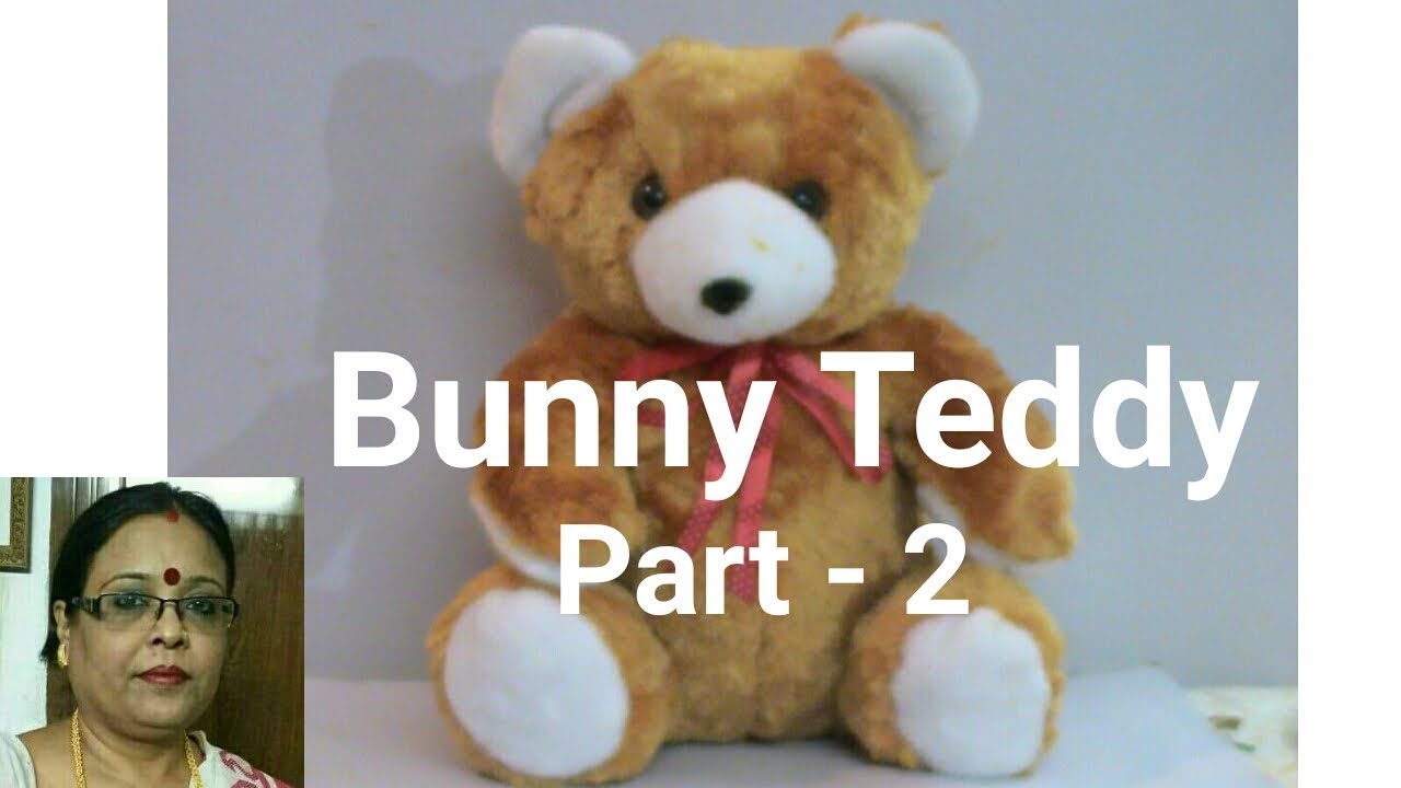 Handmade Bunny Teddy Making Part - 2 /Soft Toys Making/Debjani Creations Tutorial