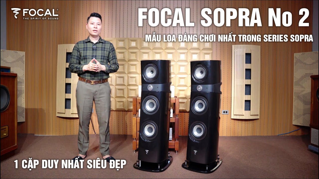 VÉN MÀN BÍ MẬT CHẤT ÂM ĐỈNH CAO - Loa Focal Sopra No2 - Speaker Focal Sopra No2