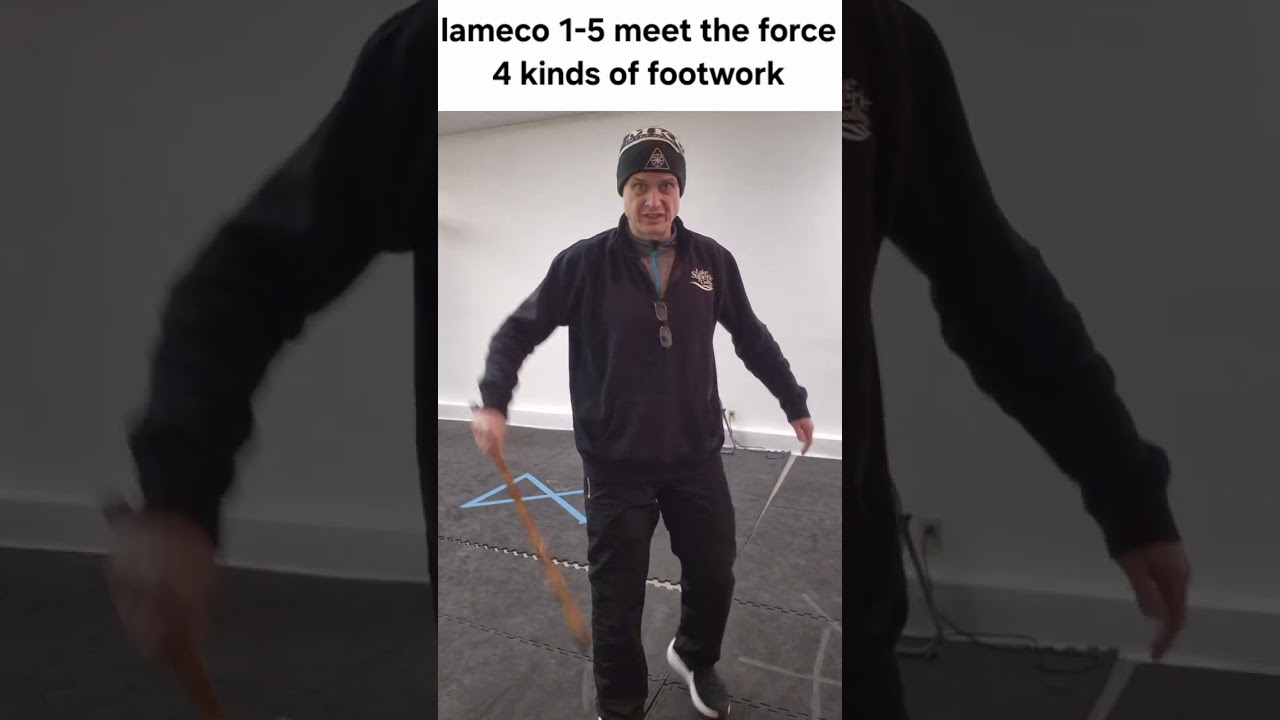 1.2.2026 Lameco meet the force, 4 kinds of footwork 