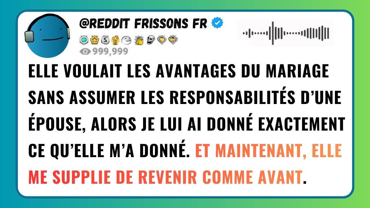 ELLE VOULAIT LES AVANTAGES DU MARIAGE SANS ASSUMER LES RESPONSABILITÉS D’UNE ÉPOUSE, ALORS JE...