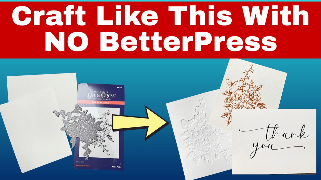 4 BetterPress Plate Hacks You Can Use for Card Making Without the System - It's GENIUS!