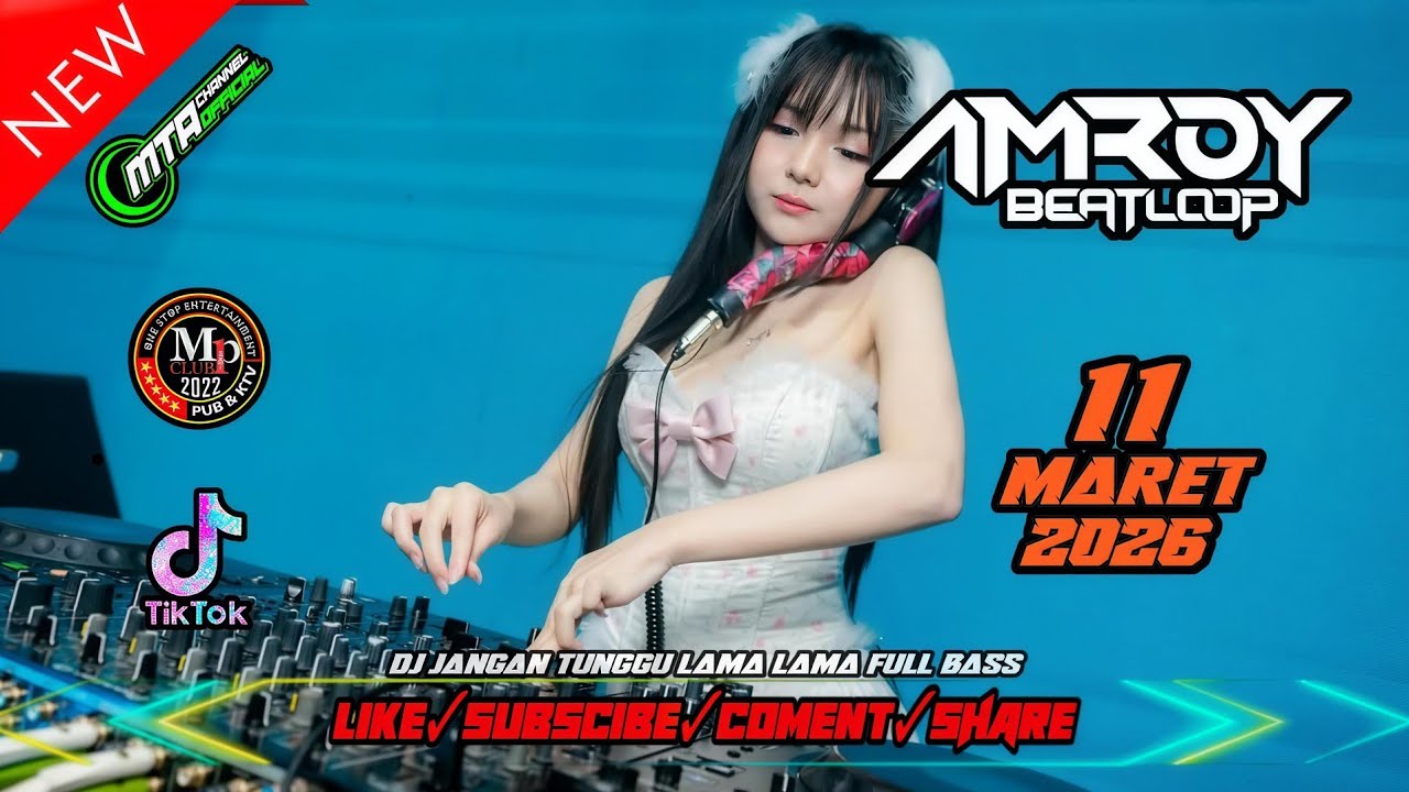 HAPPY ENJOY BRAY !! DJ JANGAN TUNGGU LAMA LAMA || DJ AMROY BEATLOOP 11 MARET 2026 MP CLUB PEKANBARU