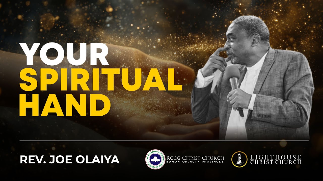 Your Spiritual Hand | Rev. Joe Olaiya