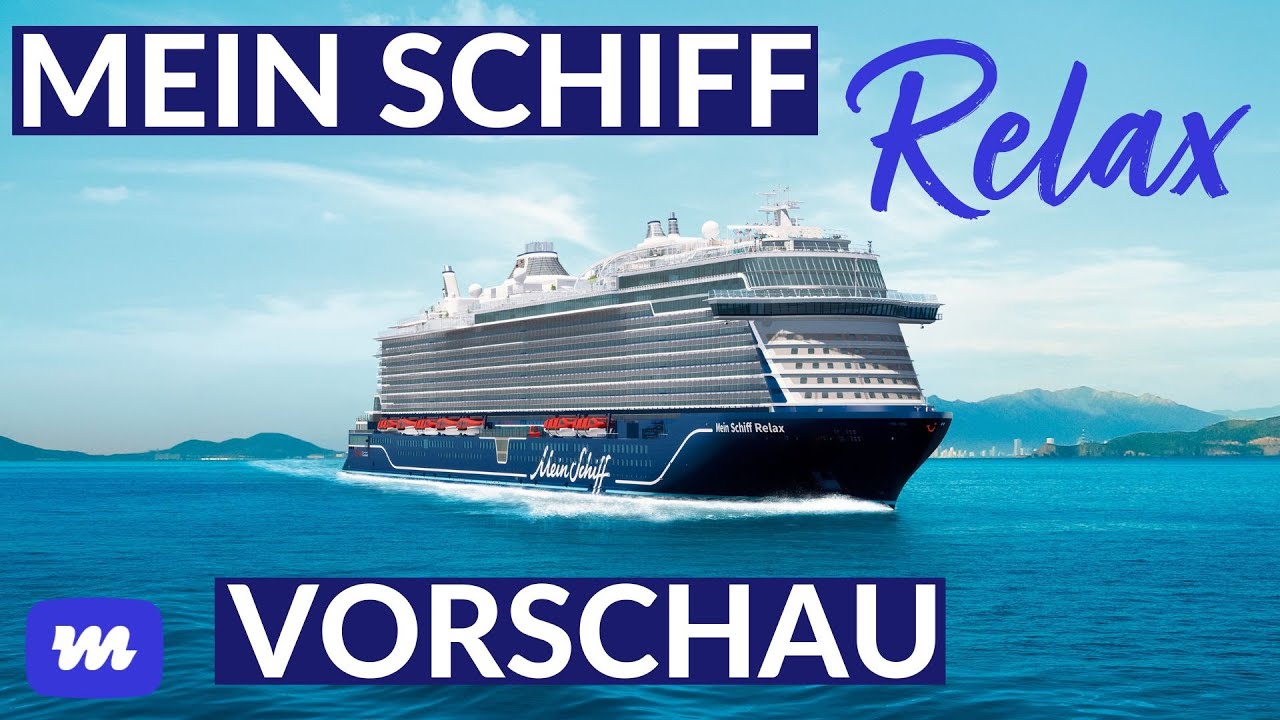 Mein Schiff Relax: Erste Einblicke in das brandneue Kreuzfahrtschiff 2025