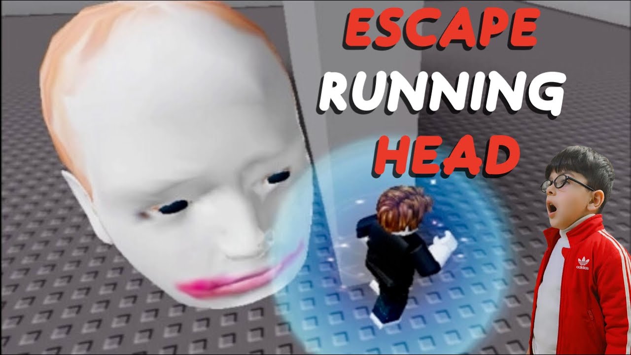 ESCAPE From The RUNNING HEAD in Roblox 💀😱