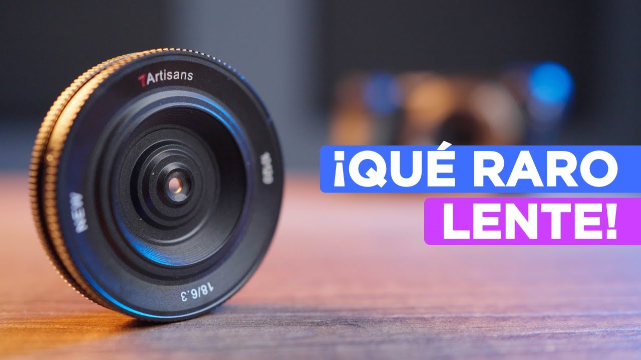Deberías probarlo ► 7Artisans 18mm f/6.3 Mark II