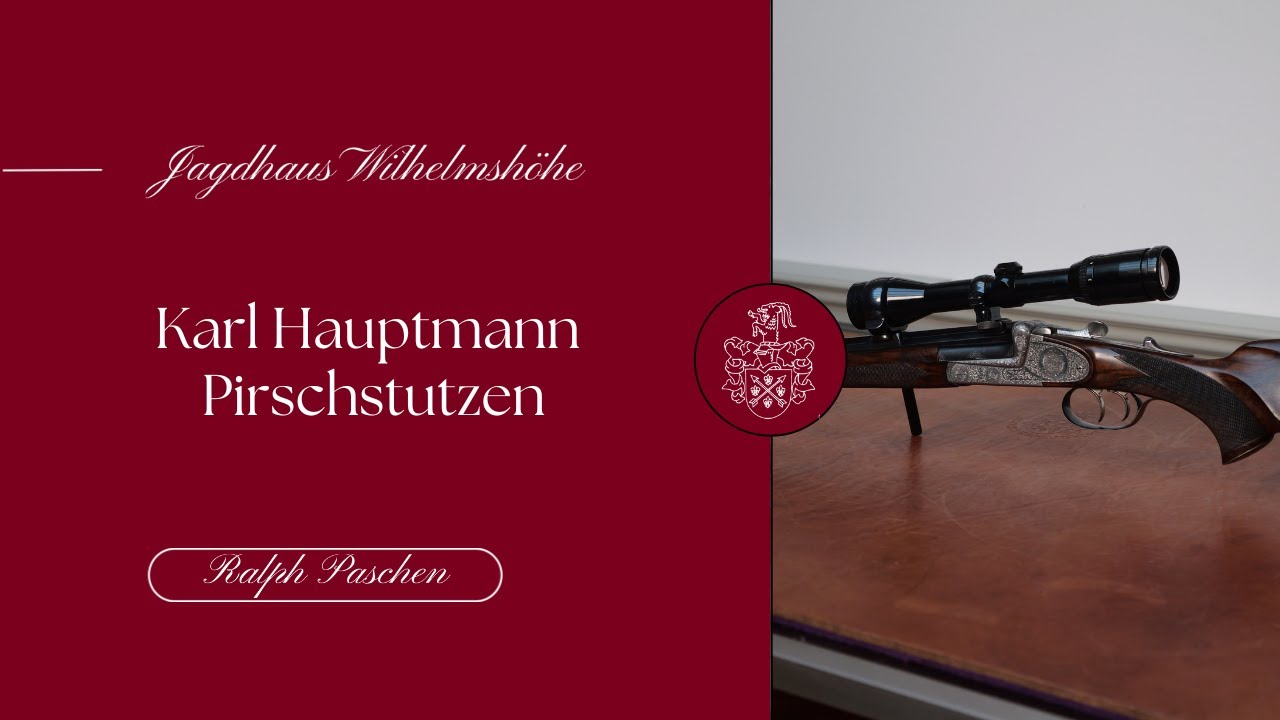 Karl Hauptmann Pirschstutzen - Ralph Paschen f&uuml;r Jagdhaus Wilhelmsh&ouml;he