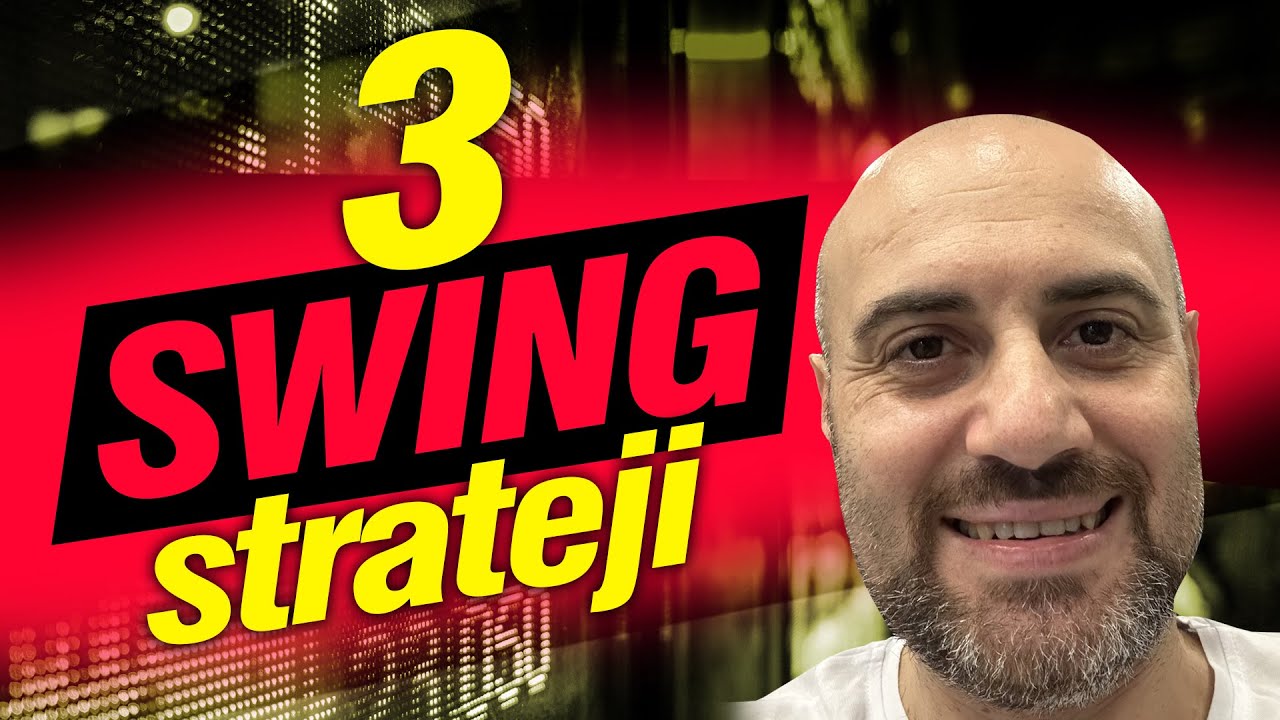 3 &Ouml;NEMLİ SWING TRADE STRATEJİSİ ile KALİTELİ İŞLEMLER | Swing Trade Stratejisi