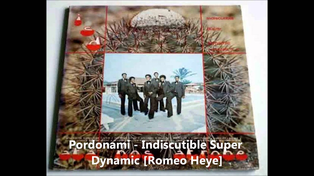 Pordonami - Indiscutible Super Dynamic [Romeo Heye]