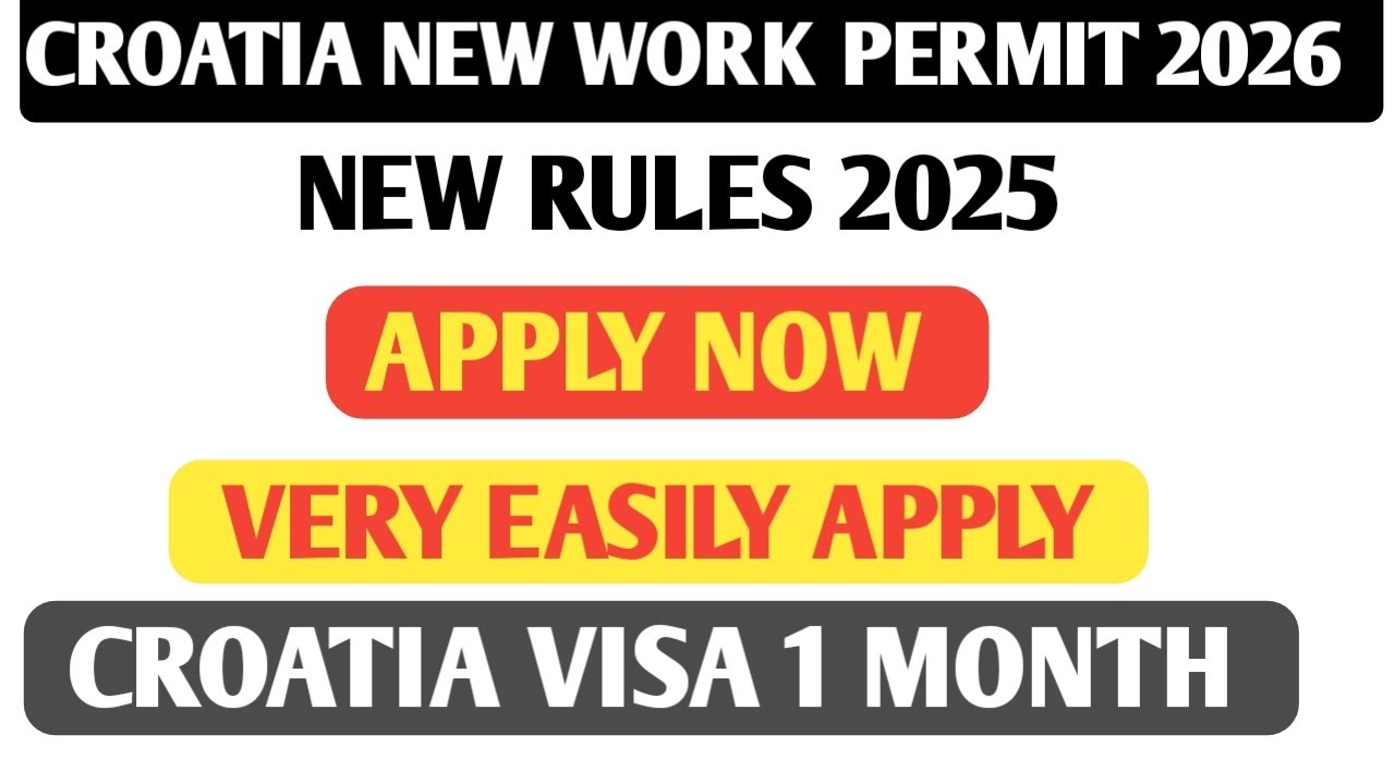CROATIA WORK PERMIT 2026 UPDATE| CROATIA NEW RULES 2026|CROATIA WORK VISA VERY EASILY 1.MONTH ONLY 