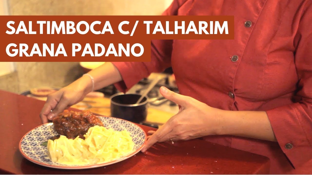 Saltimbocas com Talharim Grana Padano 🍝🥩🍷