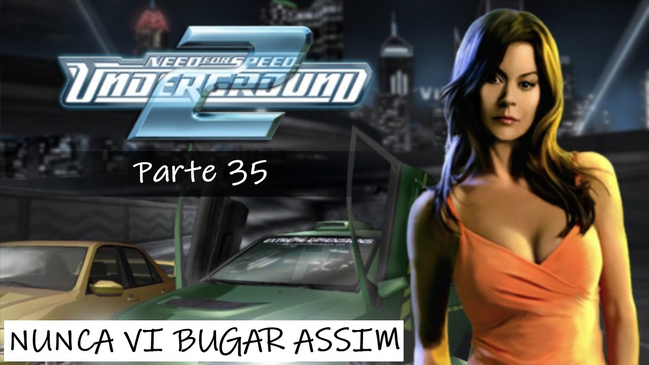 BUGADÃO - Need For Speed Underground 2 HARD #35