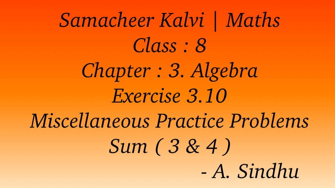 8th Maths Samacheer | Chapter 3 | Algebra | Exercise 3.10 | Sum  ( 3 & 4 )