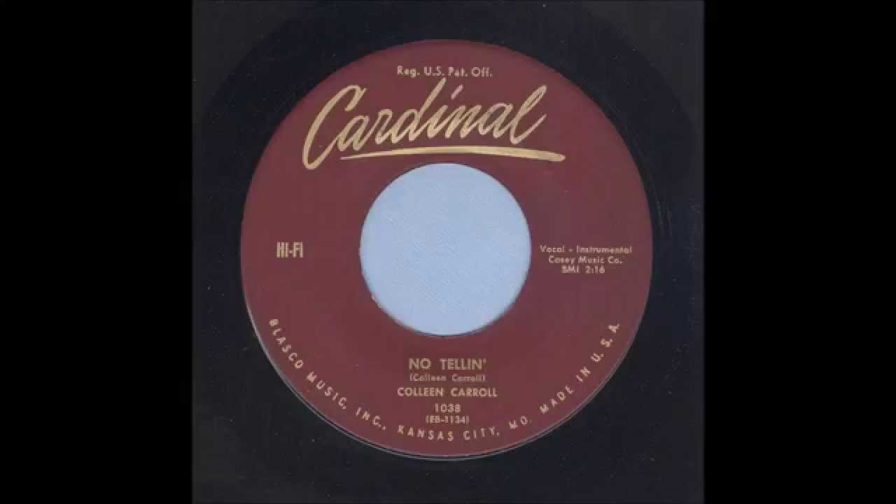 Colleen Carroll - No Tellin' - Hillbilly 45