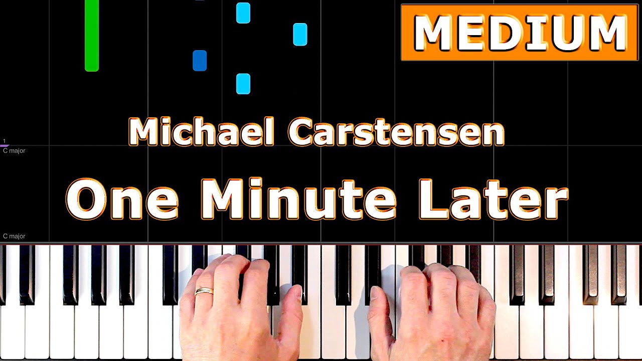 Michael Carstensen - One Minute Later - Piano Tutorial Easy