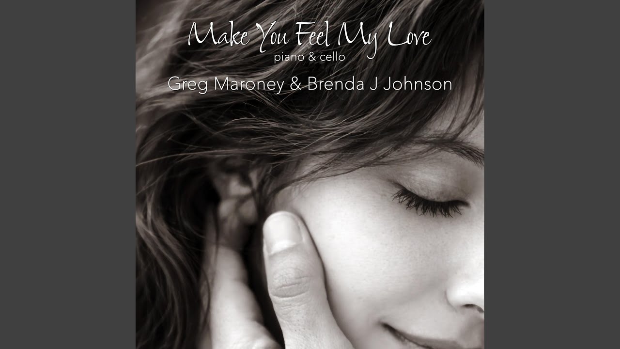 Make You Feel My Love (piano and cello)