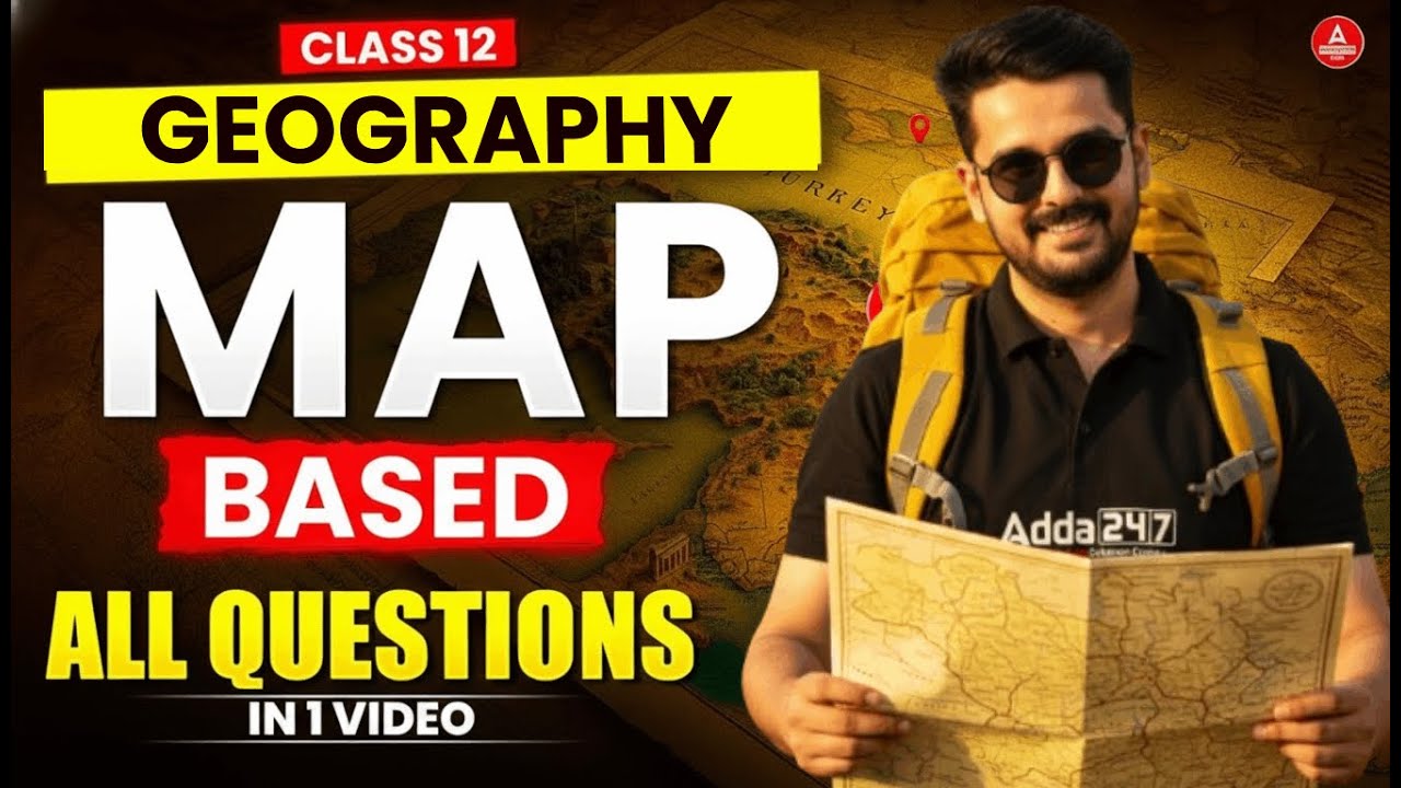 Class 12 Geography All MAP BASED Important Questions in 1 Video 🔥