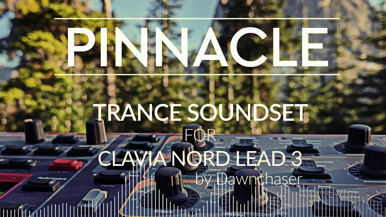 Pinnacle Trance Soundset for Clavia Nord Lead 3 - Uplifting/Tech/Progressive Trance Patches 2020