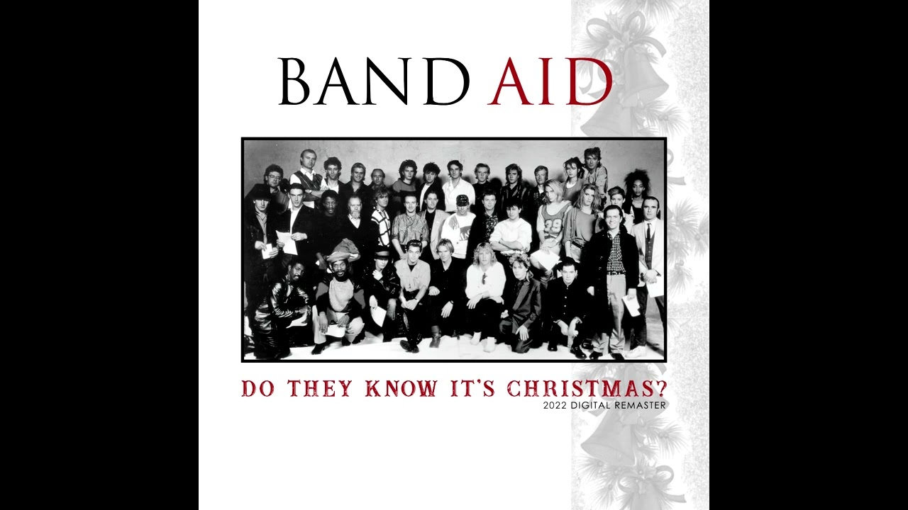 Do They Know It's Christmas - Band Aid [2022 Digital Remaster]