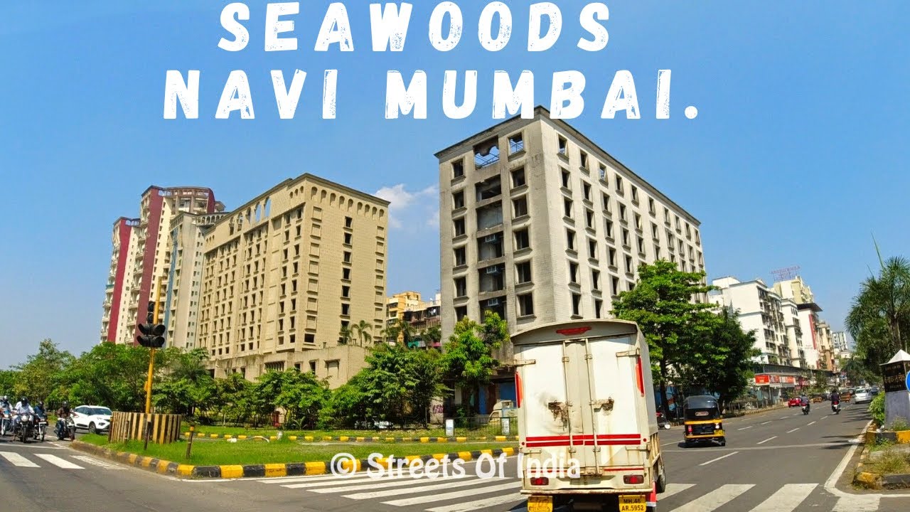 Seawoods - Prime Residential Area of Navi Mumbai. Maharashtra | Drive Video India. Streets of India