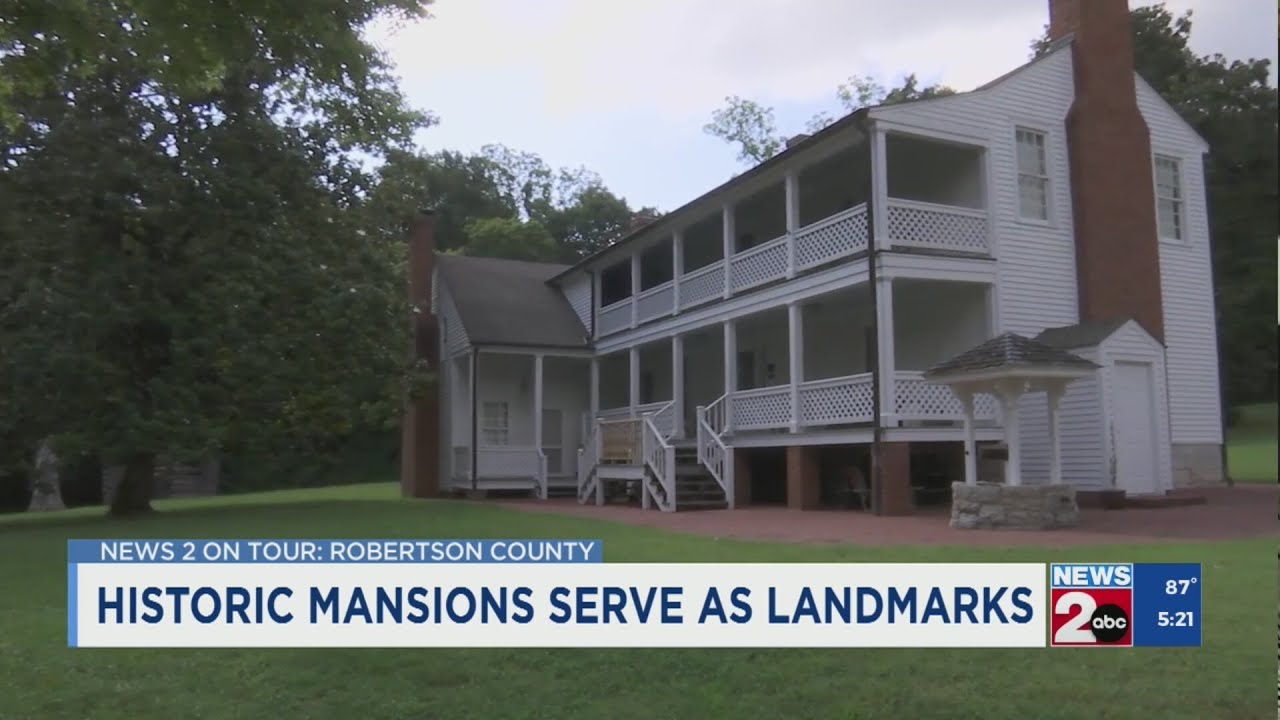 Historic mansions as landmarks in Roberson County, TN