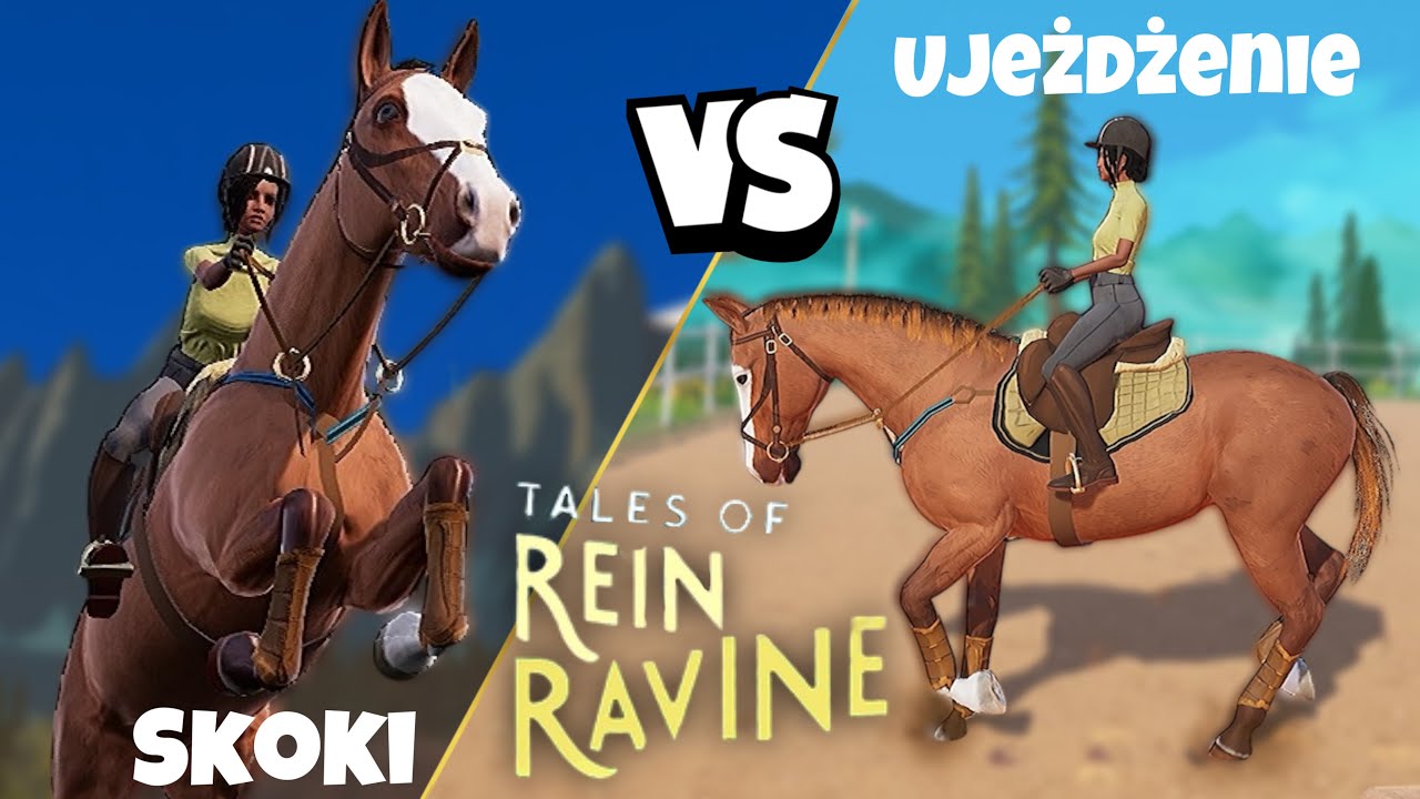 ĆWICZĘ TRUDNE ELEMENTY UJEŻDŻENIA! Tales of Rein Ravine