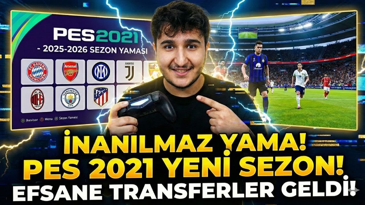 ⚡PES 2021 YEPYENİ OLDU!🔥2025-2026 Sezonu Geldi! (Kurulum)⚡