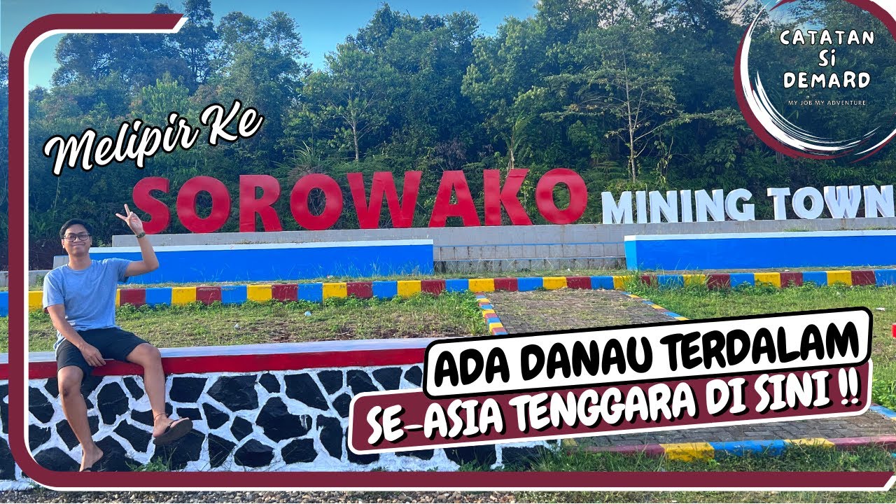 MELIPIR KE KOTA TAMBANG SOROWAKO - SULSEL // ADA DANAU TERDALAM SE-ASIA TENGGARA DISINI !!