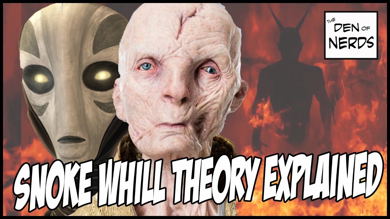 Snoke Whill Theory Explained - New Canon Evidence | Star Wars The Last Jedi
