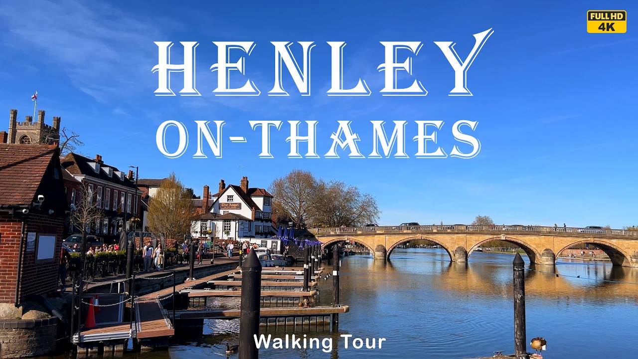 Henley-on-Thames Walking Tour 🇬🇧 | High Street & Riverside Walk in 4K