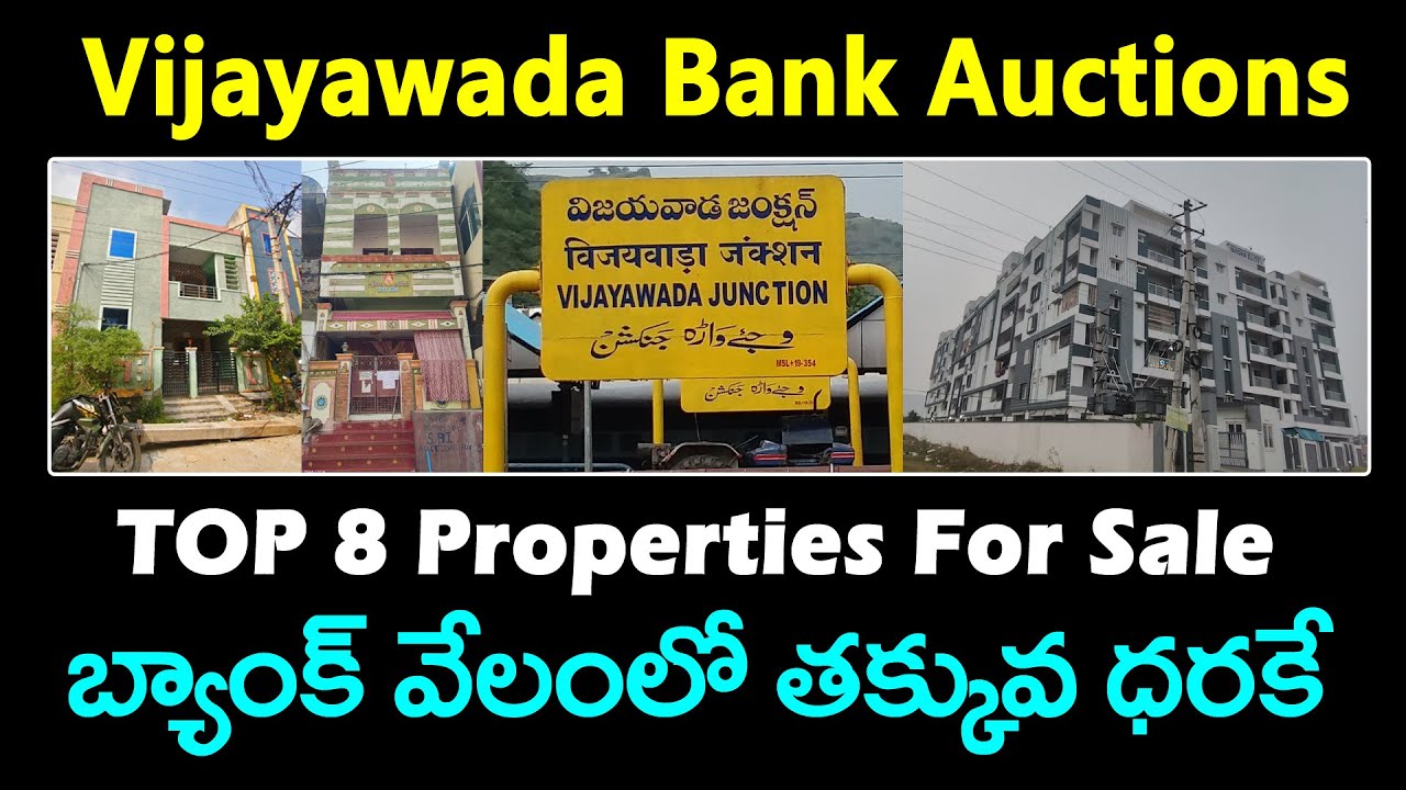 Vijayawada Top 8 Properties For Sale | Vijayawada Bank Auctions