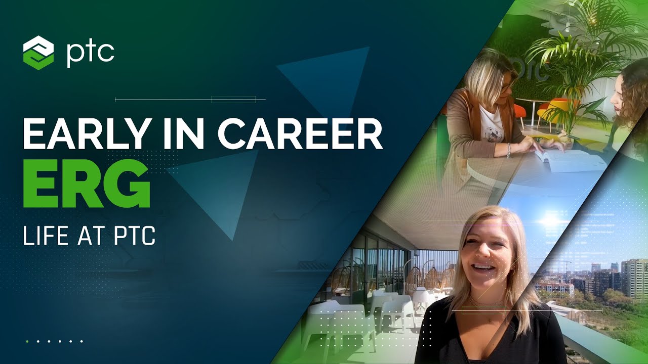 Early in Career Employee Resource Group | Life at PTC