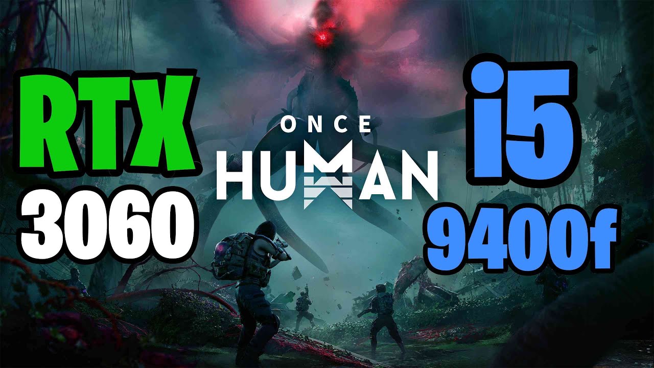 Once Human High Setting  RTX 3060 V2 OC EDITION i5 9400f {1080p 60FPS}