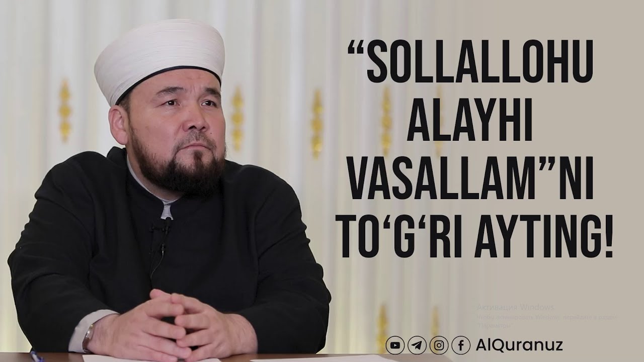“Sollallohu alayhi vasallam”ni to’g’ri ayting!