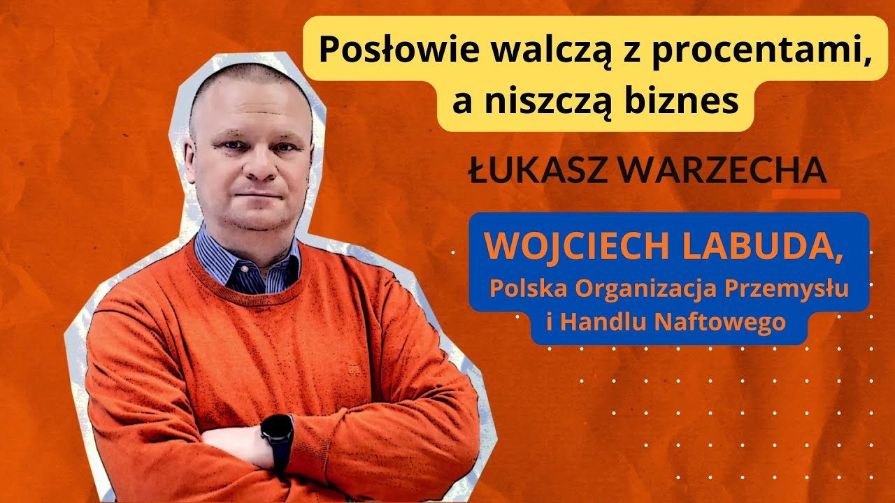 Walka z procentami niszczy biznes. Wojciech Labuda w 