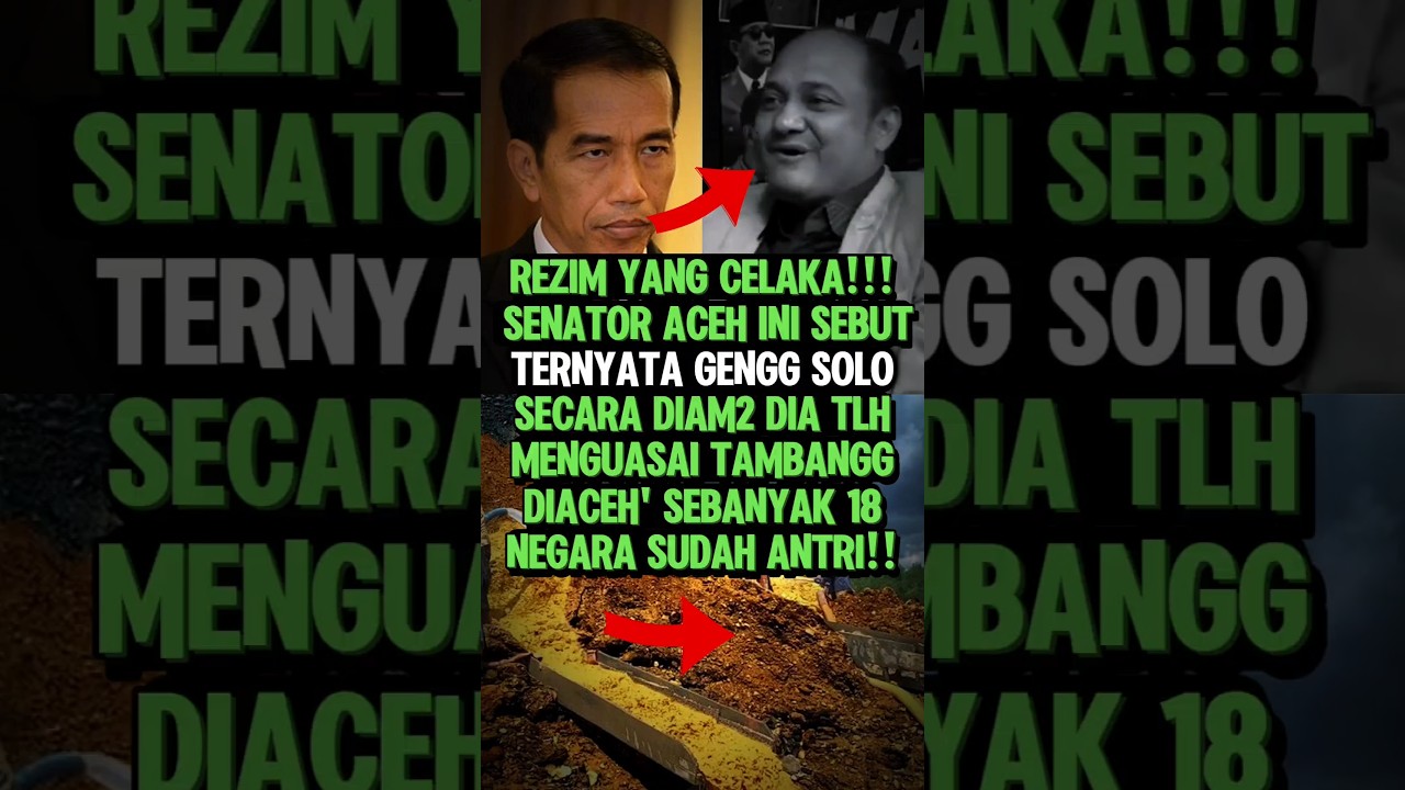 PUBLIK GEGER!! EKS SENATOR ACEH SEBUT GENG SOLO DIAM DIAM MENGUASAI TAMBANG DIACEH #gengsolo