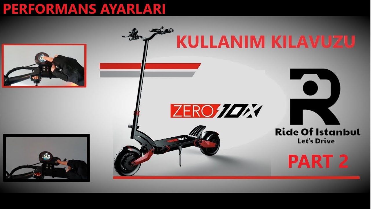 Zero 10x Elektrikli Scooter Kullanım Kılavuzu | 2