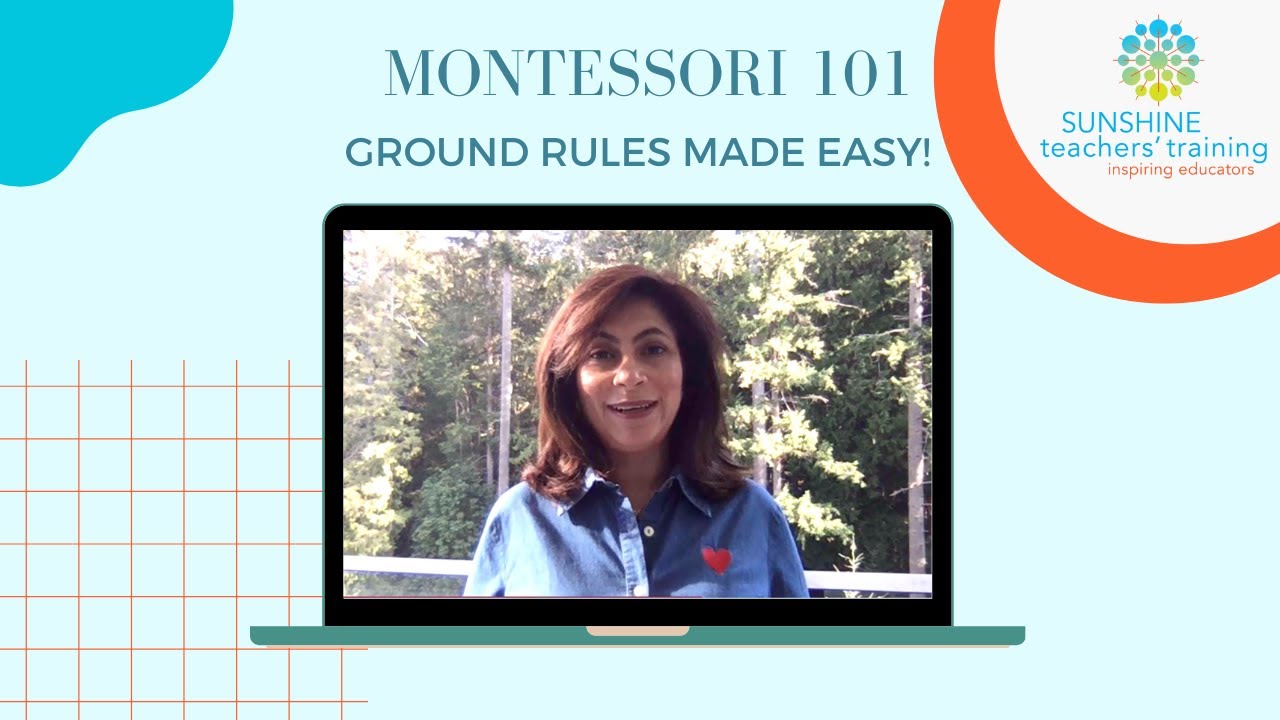 All You Need to Know About  Montessori Ground Rules