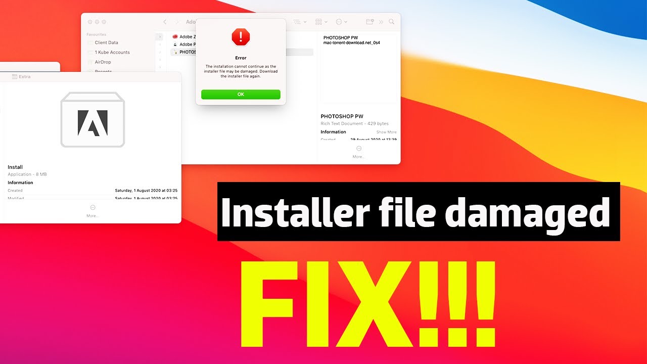 The installation cannot continue as the installer file may be damaged adobe - How to solve this.