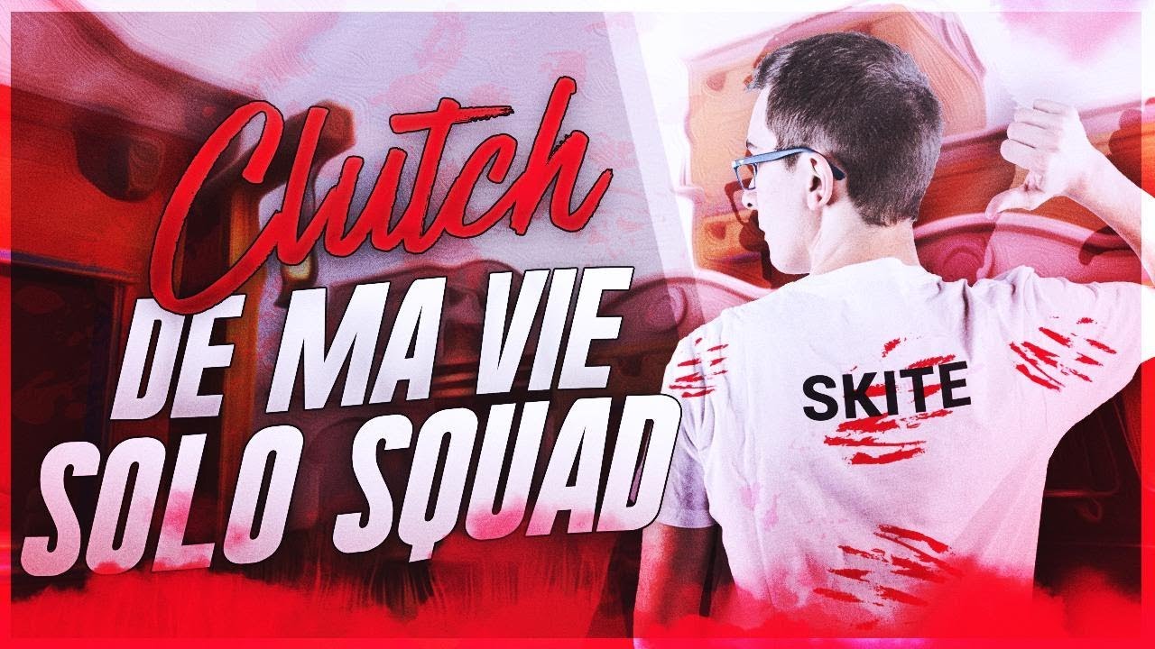 LE 1V4 DE MA VIE EN SOLO SQUAD - FORTNITE