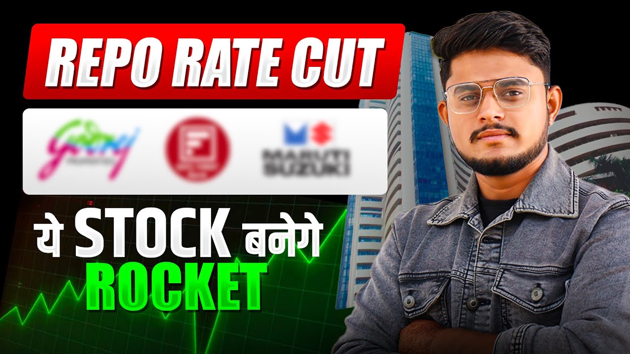 RBI Repo Rate Cut || Best Stocks To buy after repo rate cut || stock market news
