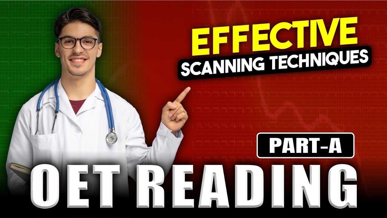 OET Reading Part A | Effective Scanning Techniques | Khaira Education | Online OET Classes