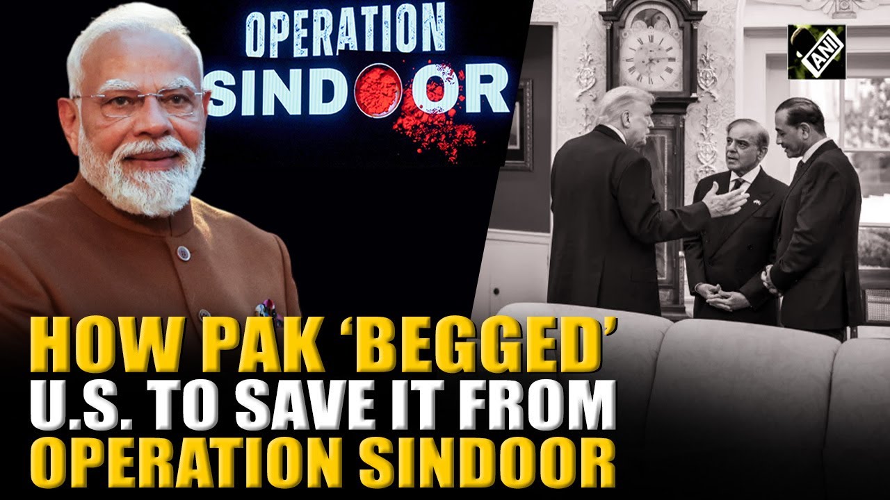 Big Expose! Must Watch: How Pakistan begged U.S. to save it from India&rsquo;s Operation Sindoor