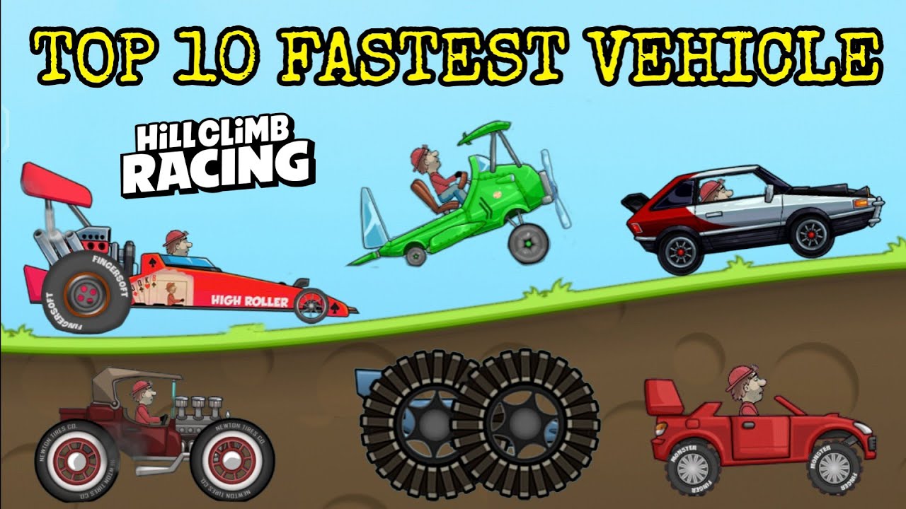 TOP 10 FASTEST CARS IN HILL CLIMB RACING