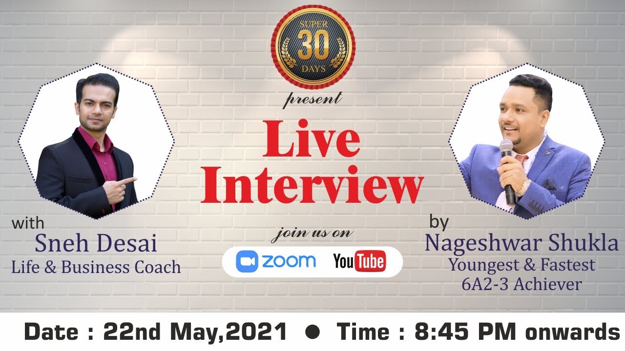 Live Interview with Sneh Desai-Life & Business Coach by Nageshwar Shukla-Youngest & Fastest Achiever