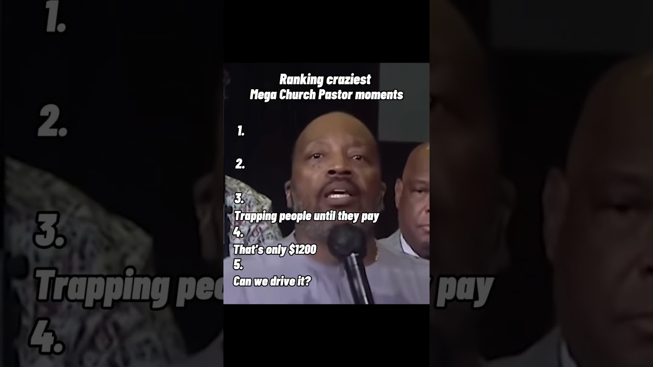 Ranking craziest mega church Pastor moments