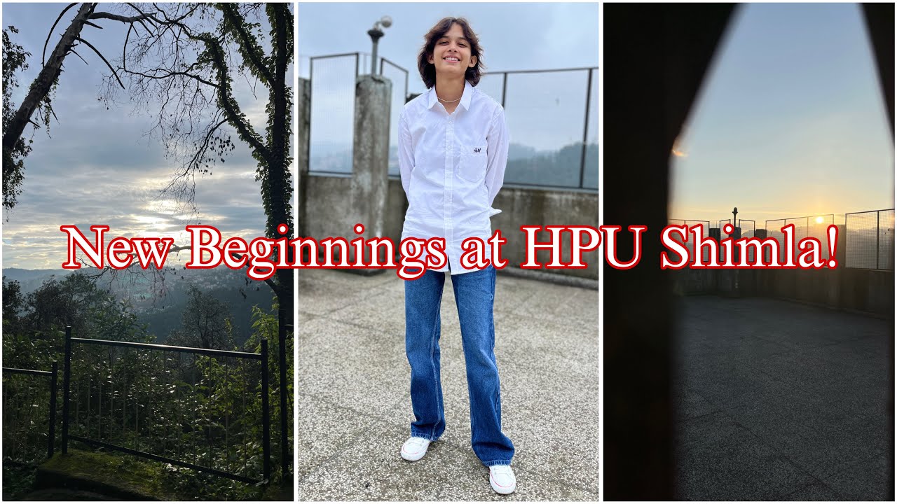 HPU Shimla First Day: what i did on My first day! Campus, Friends and New Experiences